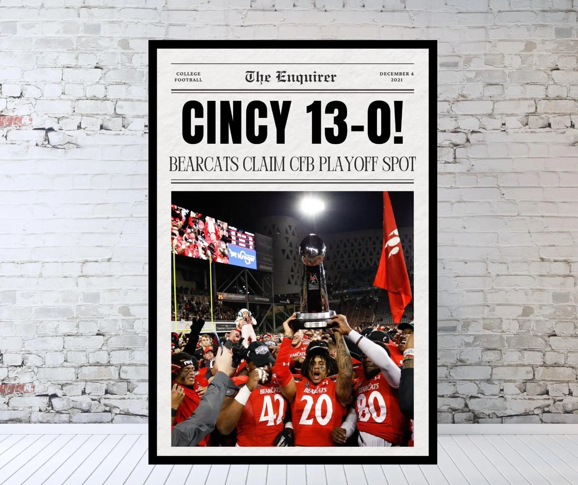 Cincinnati Bearcats Poster, AAC s, Cincinnati Football, CINCY 13-0, Poster Frame Not Included