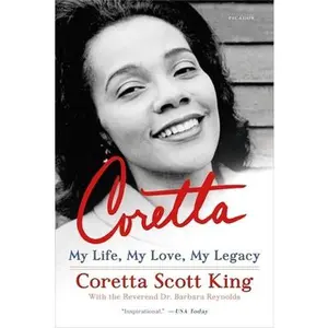 USED-Coretta: My Life, My Love, My Legacy by King, Coretta Scott (Paperback)