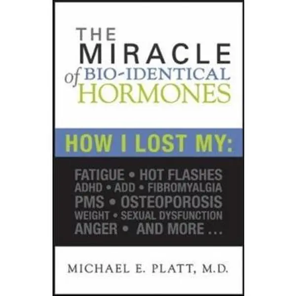 USED Book - The Miracle of Bio-Identical Hormones: Author Dr. Platt (2nd Edition) by Michael E. Platt (Paperback) - spanish, Explains How Balancing Hormones Can Contribute To Well-Being, Answers To Common Medical Problems, Healthy, Good