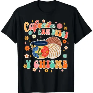 "Cotton Graphic Tees Streetwear Gifts Cafecito Pan Dulce Y Chisme Mexican Latina Concha Groovy T-Shirt "