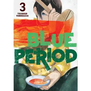 Blue Period 3 -- Tsubasa Yamaguchi - Paperback