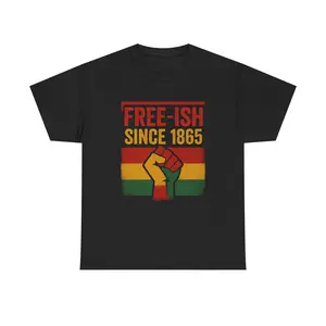 Free-ish Since 1865 T-Shirt