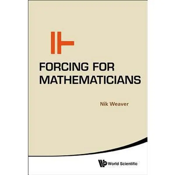 USED-Forcing for Mathematicians by Weaver Nik (Hardcover)