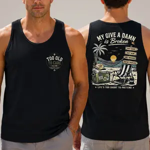 My Give A Damn Is Broken Front & Back Tank Top, Too Old To Care Club Funny Vintage Beach Vacation Graphic Tank