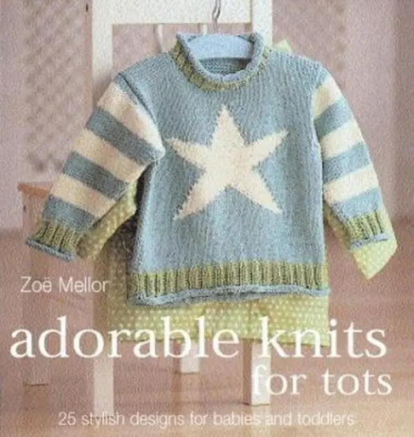 USED Book - Adorable Knits for Tots: 25 Stylish Designs for Babies and Toddlers by Zoe Mellor (Paperback) - english