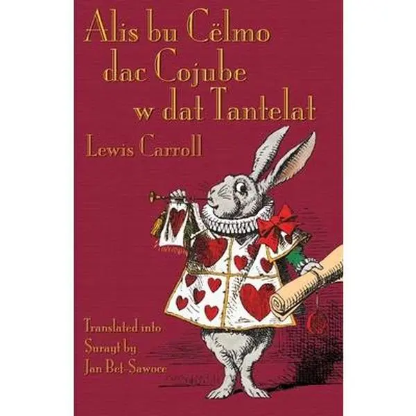 USED-Alis bu Cëlmo dac Cojube w dat Tantelat: Alice's Adventures in Wonderland in Surayt (Turoyo) by Carroll, Lewis (Paperback)
