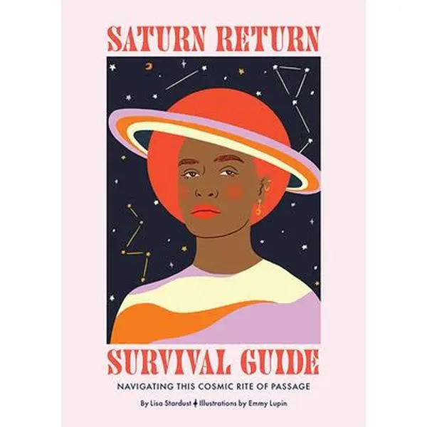 USED Book - Saturn Return Survival Guide: Navigating This Cosmic Rite of Passage by Stardust, Lisa (Hardcover) - english