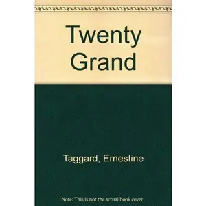 USED-Twenty Grand by Ernestine Taggard (Paperback)