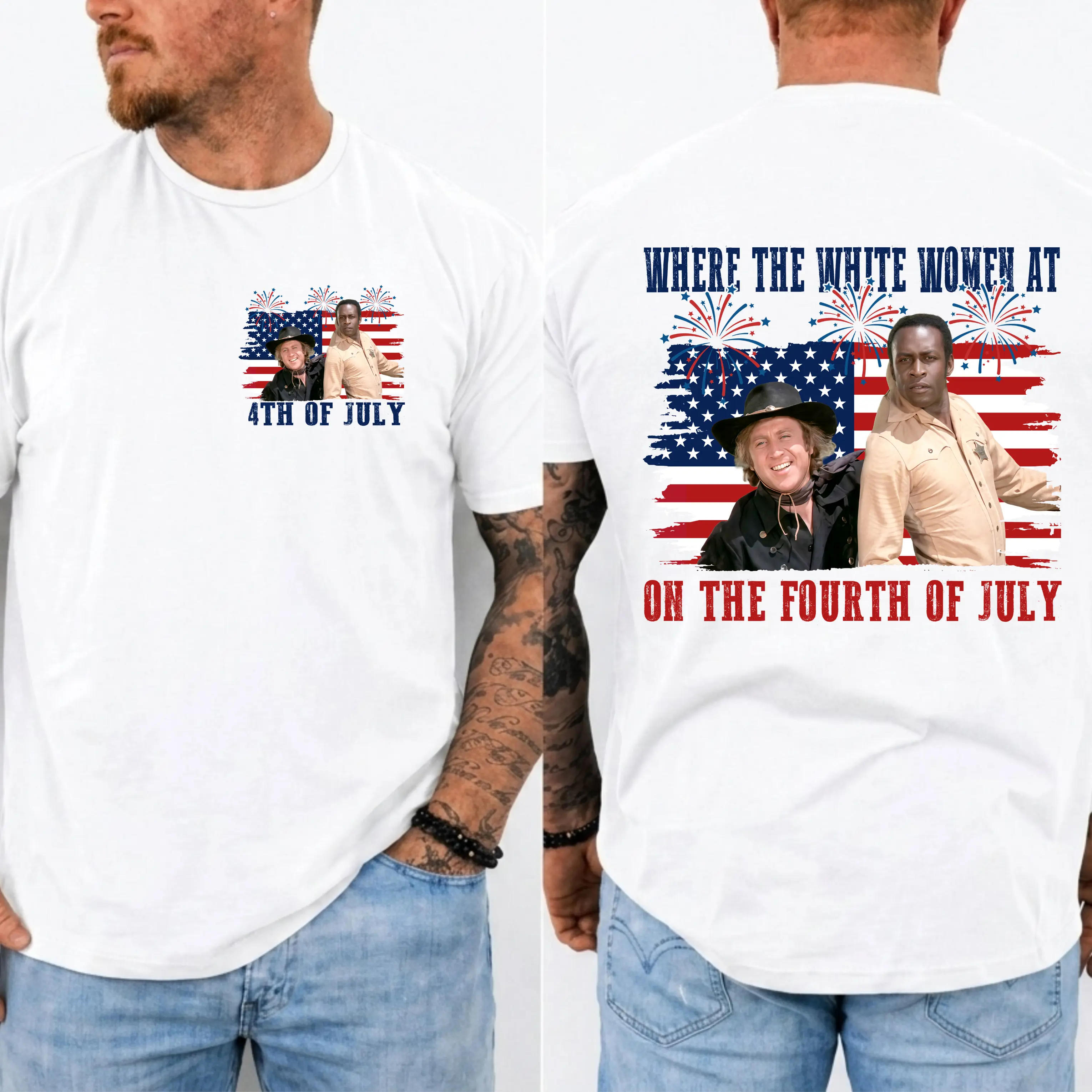 Where The White Women At On The Fourth Of July Shirt, Blazing Saddles Movie T-Shirt, Classic Movie Quote Tee, Funny Show Fireworks T-Shirt for Independence Day, MADE IN USA