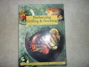 USED-Barbecuing, Grilling & Smoking (The California Culinary Academy Series) by Ron Clark (Paperback)