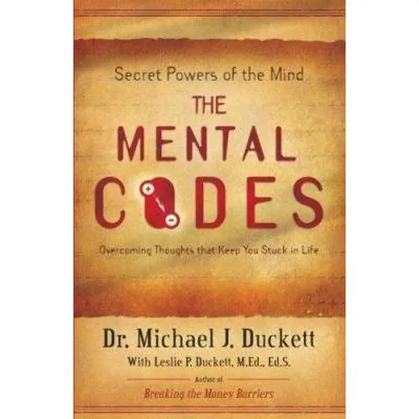 USED-The Mental Codes--Secret Powers of the Mind by Dr. Michael J. Duckett with Leslie P. Duckett (Paperback)