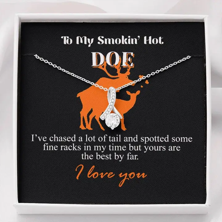 Wife Necklace, To My Smokin’ Hot Doe Necklace Gift For Future Wife Fiance Girlfriend Deer, Romantic Jewelry Gift for Anniversary Birthday Christmas Valentine’s Day, Necklace for Her, yours are the best by far. I love you