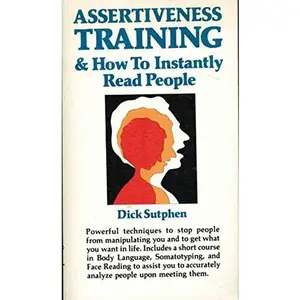 USED Book - Assertiveness Training and How to Instantly Read People by Dick Sutphen (Paperback) - english