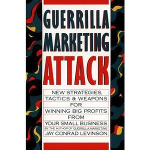 USED-Guerrilla Marketing Attack by Levinson, Jay Conrad (Paperback)