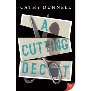 USED-A Cutting Deceit by Dunnell, Cathy (Paperback)