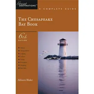 USED-Explorer's Guide Chesapeake Bay: A Great Destination by Blake, Allison (Paperback)