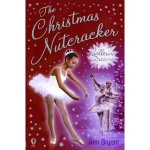 USED-The Christmas Nutcracker (Ballerina Dreams) by Ann Bryant (Paperback)