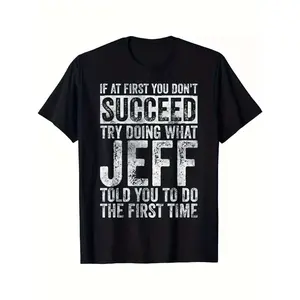 Men'S Funny Jeff Quote Motivational T-Shirt - "If At First You Don't Succeed. . . " Bold White Text Crew Neck Tee - Black Shirt for Gym, Casual Attire - Machine Washable Casual Top - Gift for Jeff Fans & Lazy Days,  double print  Vintage  Y2K Streetwear