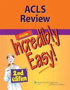 USED-ACLS Review Made Incredibly Easy! (Made Incredibly Easy Series (LWW)) by Lippincott Williams & Wilkins (Paperback)