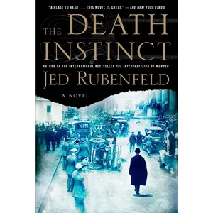 USED-The Death Instinct by Rubenfeld, Jed (Paperback)