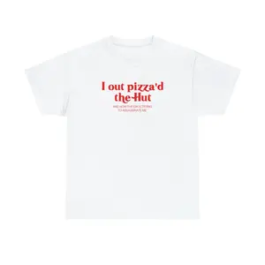 I Out Pizza'd The Hut And Now The CIA Is Trying To Assassinate Me T-Shirt, Funny Y2K Shirt, Y2K Meme, I Love Pizza Tee, Paris Hilton Shirts
