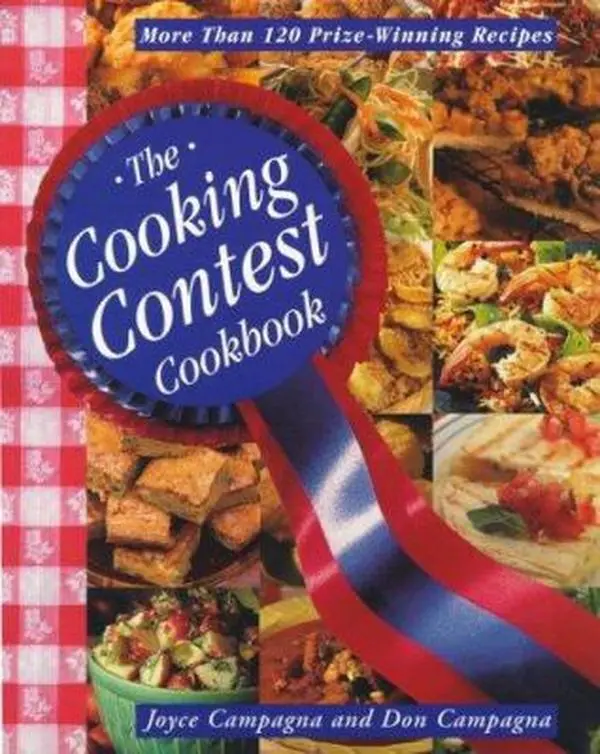 USED-The Cooking Contest Cookbook: More Than 120 Prize Winning Recipes by Joyce Campagna (Paperback)