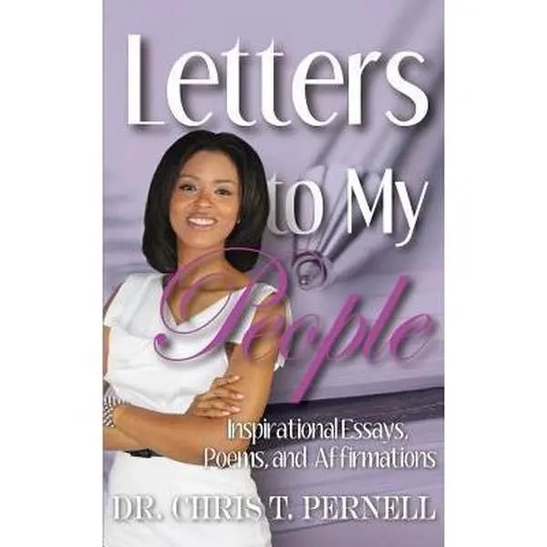 USED-Letters To My People: Inspirational Essays, Poems, and Affirmations by Pernell, Chris T. (Paperback)
