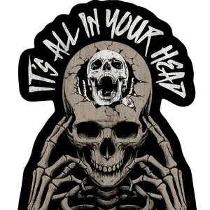 It's All In Your Head Sticker