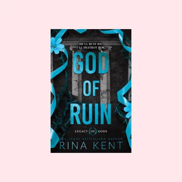 God of Ruin, A Dark, College Romance by Rina Kent