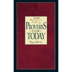 USED-Proverbs for Today: 2001 Original Sayings by Raymond Brunk (Paperback)