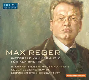 Reger / Siegenthaler / Lessing - Reger: Complete Chamber Music For Clarinet  [COMPACT DISC - CD]