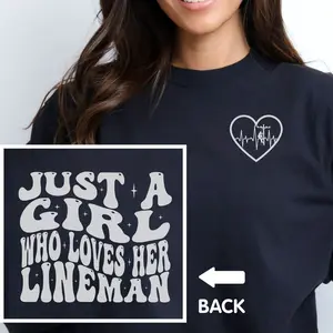 Lineman Girlfriend Shirt, Line Girlfriend Shirt , Journeyman Lineman Fiancee Gift, Just a Girl Who Loves Her Lineman T shirt