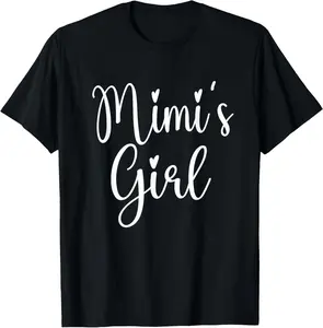 100% Cotton Mimi's Girl from Mimi to Granddaughter Mimi Grandkid T-Shirt