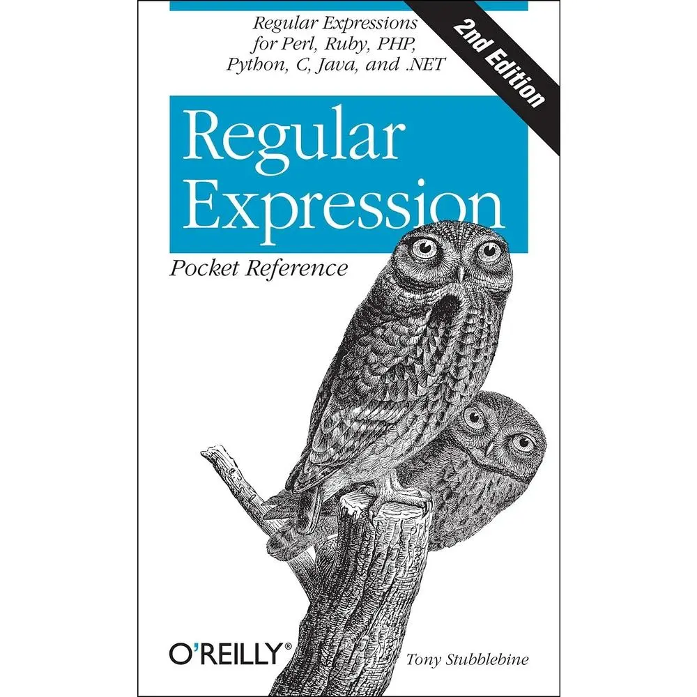 USED Book - Regular Expression Pocket Reference: Regular Expressions for Perl, Ruby, Php, Python, C, Java and .Net by Stubblebine, Tony (Paperback) - english