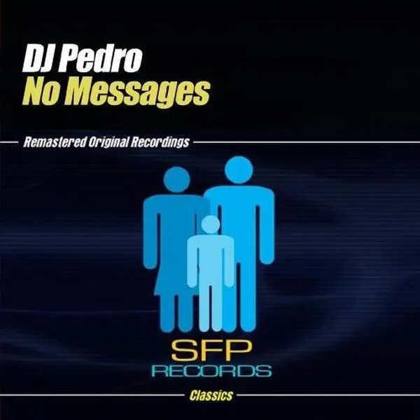 DJ Pedro - No Messages  [CD5 MAXI-SINGLE]