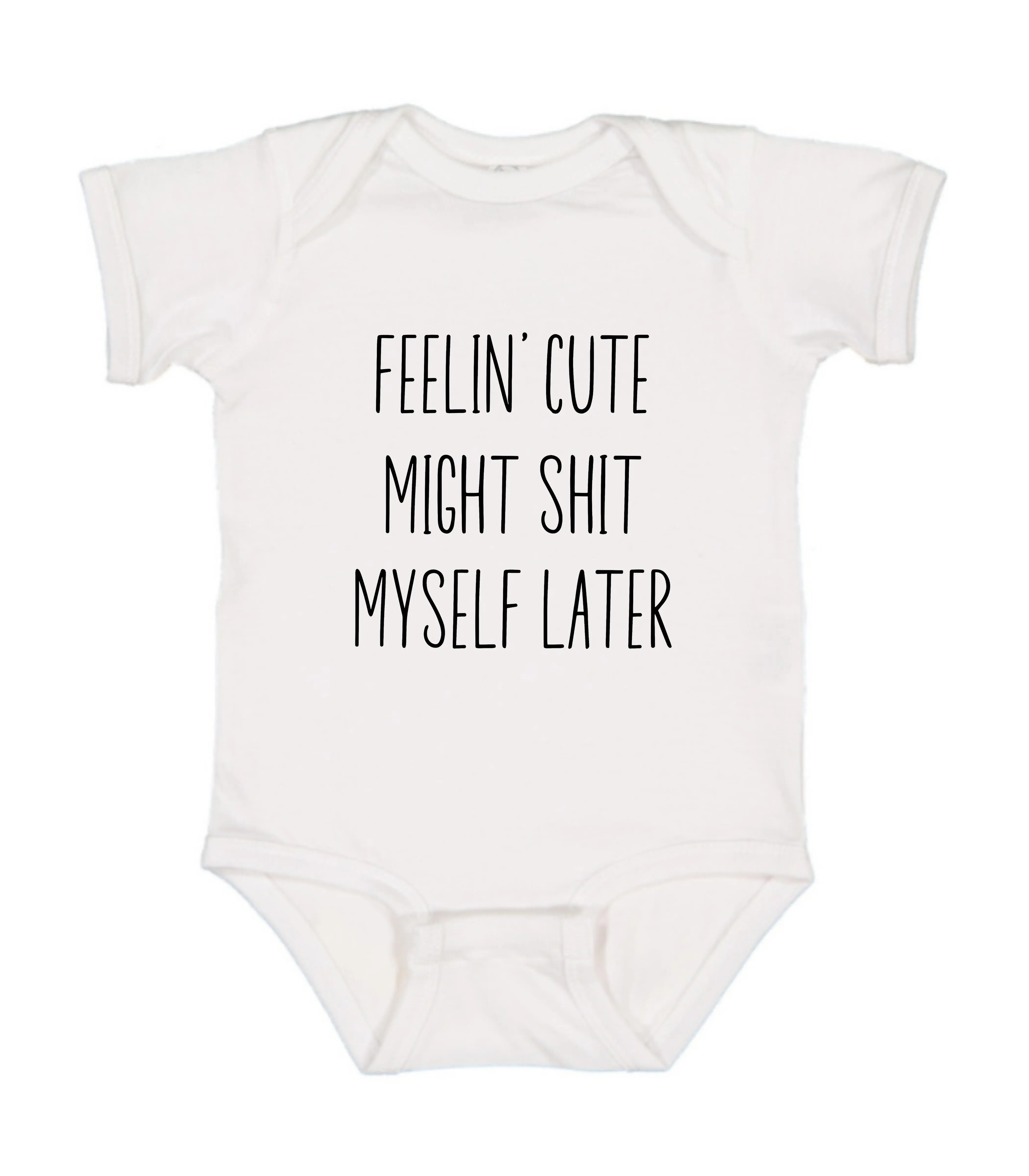 Feelin Cute Might Shit Myself Baby Onesie | Funny Baby Onesie | Cute Baby Shower Gift | Natural Onesie Body Suit Newborn