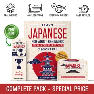 Learn Japanese for Adult Beginners: 7 Books in 1 + 100 Flashcards + Bookmark: Speak Japanese In 30 Days!