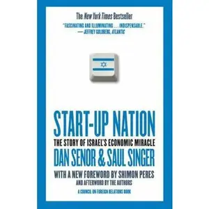 USED-Start-Up Nation: The Story of Israel's Economic Miracle by Senor, Dan (Paperback)