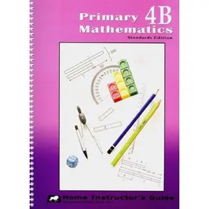 USED Book - Primary Mathematics Home Instructor's Guide, Level 4B, Standards Edition by Jennifer Hoerst (Unknown) - english