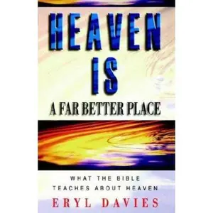 USED-Heaven Is a Far Better Place by Eryl Davies (Paperback)