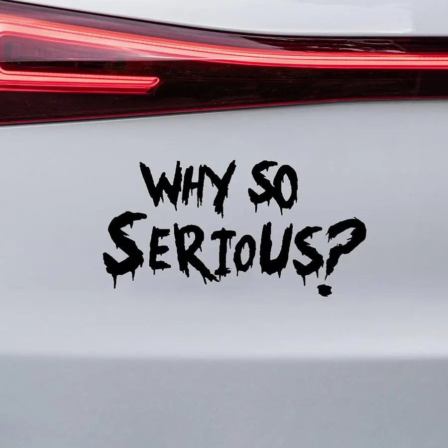 Letter Why So Serious? Pattern Car Sticker, Funny Lettering Car Decal Stickers, Waterproof Non-fade Car Sticker, Car Accessories for Women & Men