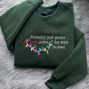 Embroidered Probably Just Gonna Jingle Some Of The Way Sweatshirt, Funny Christmas Embroidery Sweater, Cozy Holiday Crewneck, Christmas Lights Gift for Women