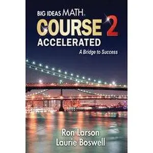 USED-Big Ideas Math A Bridge To Success: Student Edition Course 2 Accelerated 2014 by HOUGHTON MIFFLIN HARCOURT (Hardcover)