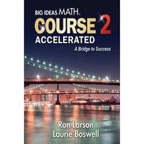 USED-Big Ideas Math A Bridge To Success: Student Edition Course 2 Accelerated 2014 by HOUGHTON MIFFLIN HARCOURT (Hardcover)
