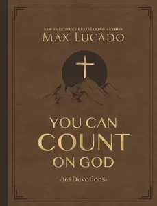 USED-You Can Count on God, Large Text Leathersoft: 365 Daily Devotions for Hope and Peace (a One-Year Devotional) - The Perfect Christian Gift for Women an by Lucado, Max (Imitation Leather)