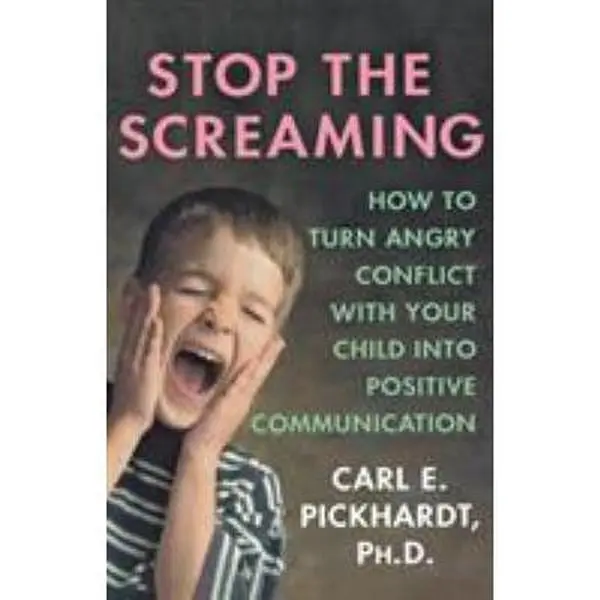 USED-Stop the Screaming: How to Turn Angry Conflict with Your Child Into Positive Communication by Pickhardt, Carl E. (Paperback)