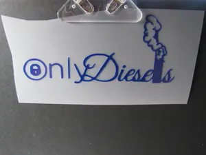 Only Diesels Decal, Permanent Vinyl Decal