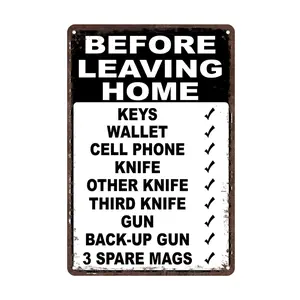 Before Leaving Home Funny Metal Sign (8" x 12"), Aluminum Wall Decor & Hanging Gift Sign
