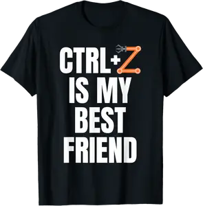 CTRL+Z Is My Best Friend Robotics Robot Engineer T-Shirt - Nicolelebro Shop 84B0DGLDTQCY