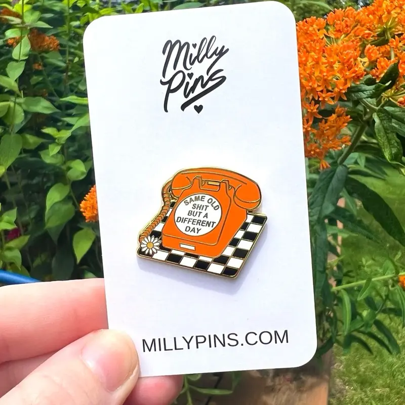 Same Old Shit But A Different Day - One Direction Enamel Pin - 1D Fan Merch